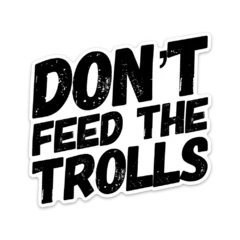Dont-Feed-Trolls.webp