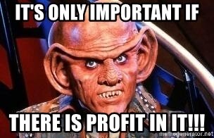 its-only-important-if-there-is-profit-in-it.jpg